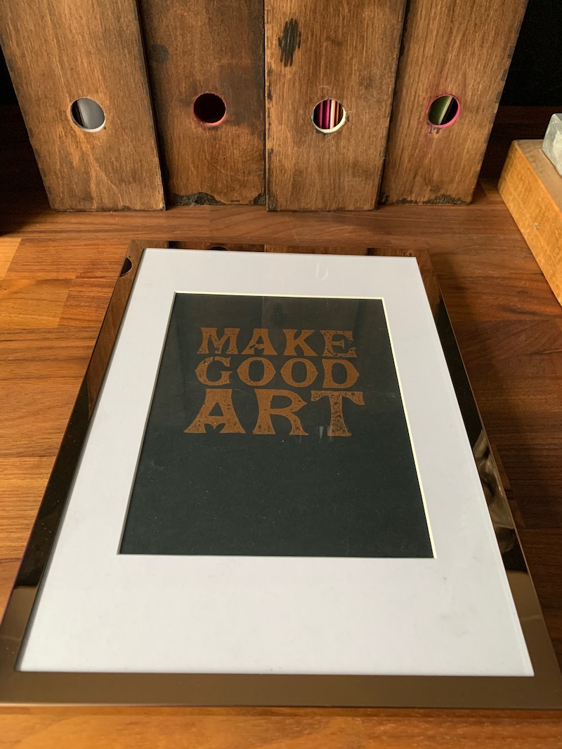 Make Good Art