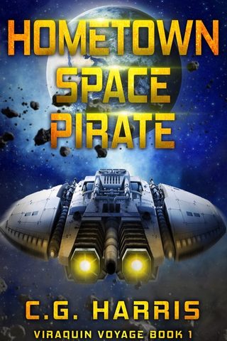 Cover of 'Hometown Space Pirate' - A ship navigating an asteroid field