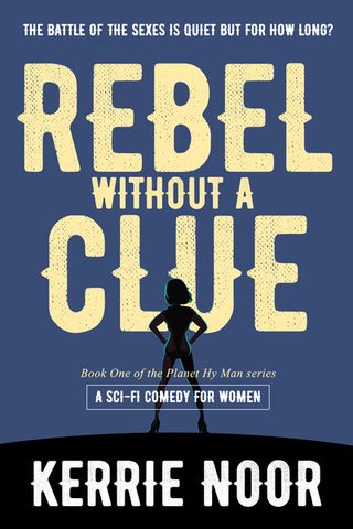 Image from the original Rebel Without A Clue: A Sci Fi Comedy Where Women Rule section.
