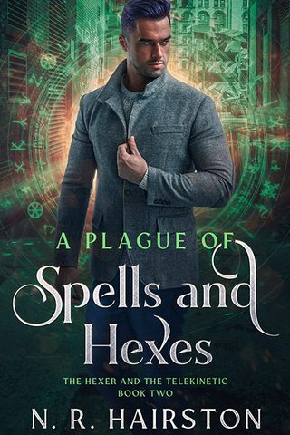 Cover of 'A Plague of Spells and Hexes' - a smart man in front of a magical sigil.