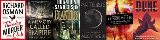 Recently read books: The Thursday Murder Club by Richard Osman; A Memory Called Empire by Arkady Martine; Elantris by Brandon Sanderson; Artemis by Andy Weir; To Say Nothing of the Dog by Connie Willis; Dune: The Butlerian Jihad by Brian Herbert and Kevin J. Anderson.