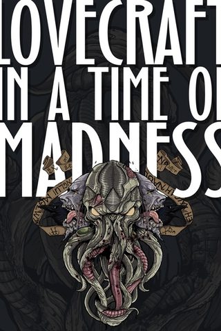 Cover of 'Lovecraft in a Time of Madness' - Cthulhu stares out at the reader