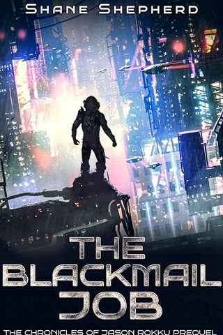 Cover of 'The Blackmail Job' - a spacesuited figure regards a futuristic city.